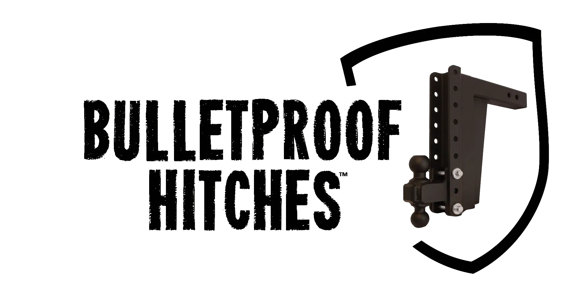 Bulletproof Hitches